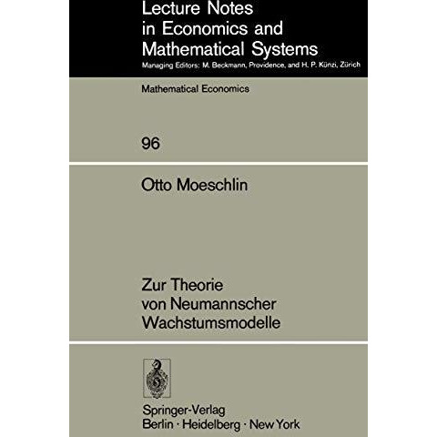 Zur Theorie von Neumannscher Wachstumsmodelle [Paperback]