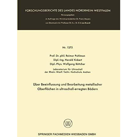 ?ber Beeinflussung und Bearbeitung metallischer Oberfl?chen in ultraschall-erreg [Paperback]