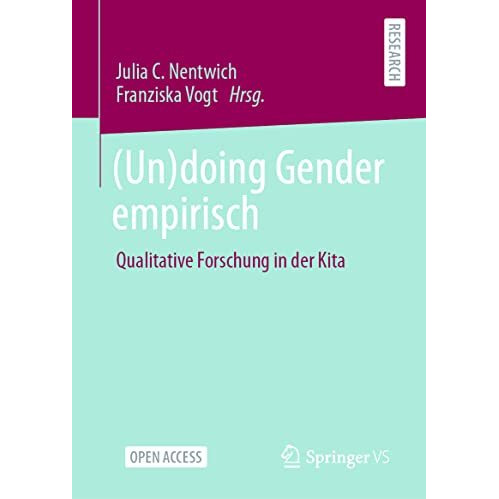 (Un)doing Gender empirisch: Qualitative Forschung in der Kita [Hardcover]