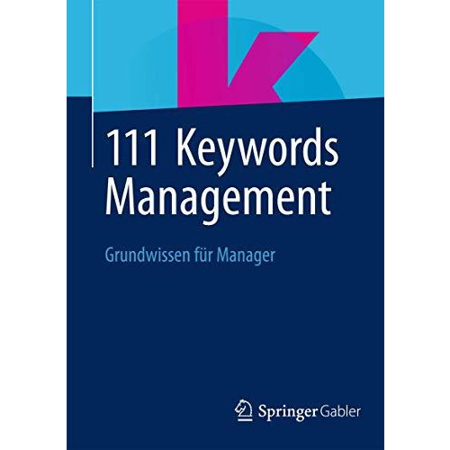 111 Keywords Management: Grundwissen f?r Manager [Paperback]