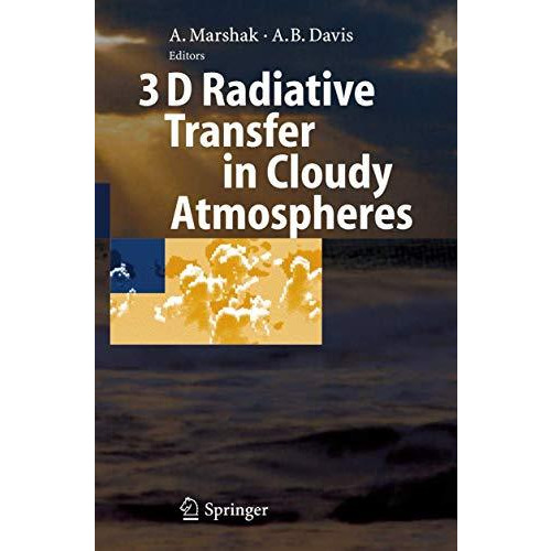 3D Radiative Transfer in Cloudy Atmospheres [Paperback]