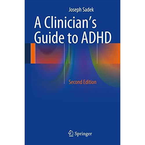 A Clinicians Guide to ADHD [Paperback]