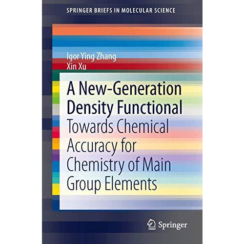 A New-Generation Density Functional: Towards Chemical Accuracy for Chemistry of  [Paperback]