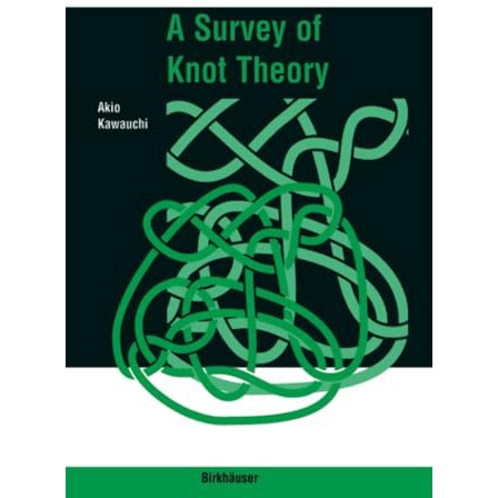 A Survey of Knot Theory [Paperback]