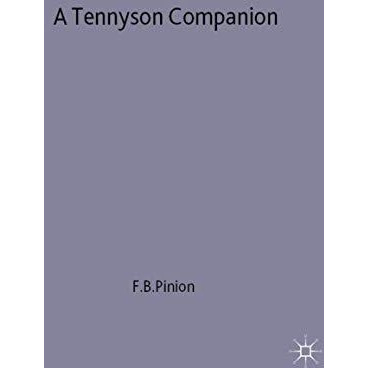 A Tennyson Companion: Life and Works [Hardcover]