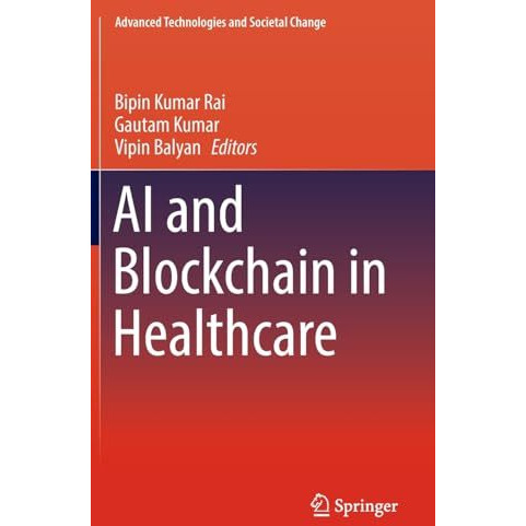 AI and Blockchain in Healthcare [Hardcover]