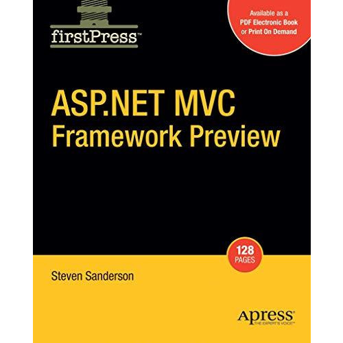 ASP.NET MVC Framework Preview [Paperback]