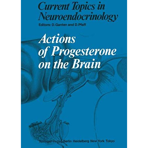 Actions of Progesterone on the Brain [Paperback]