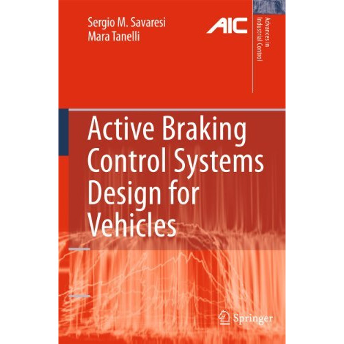 Active Braking Control Systems Design for Vehicles [Hardcover]