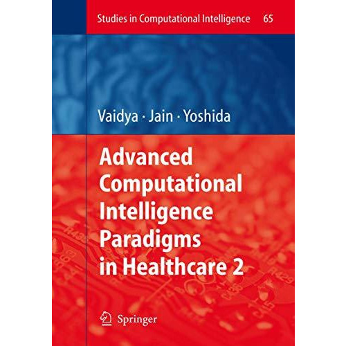 Advanced Computational Intelligence Paradigms in Healthcare - 2 [Paperback]