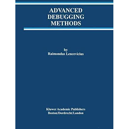 Advanced Debugging Methods [Paperback]