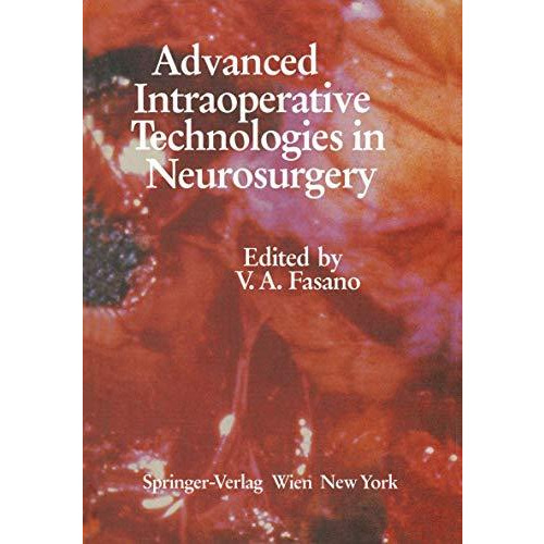 Advanced Intraoperative Technologies in Neurosurgery [Paperback]