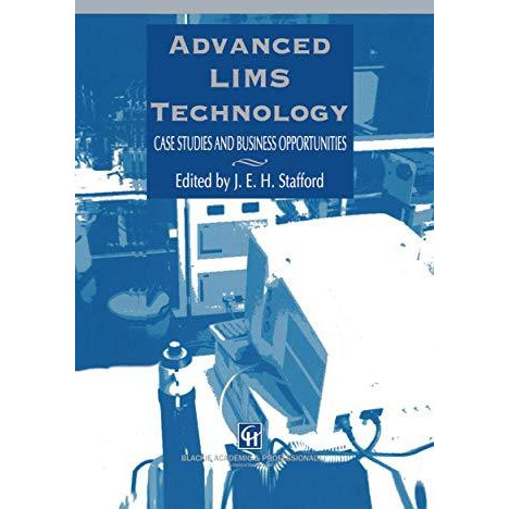 Advanced LIMS Technology: Case Studies and Business Opportunities [Paperback]