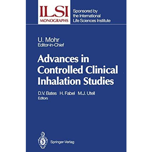 Advances in Controlled Clinical Inhalation Studies [Paperback]