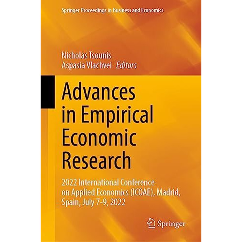 Advances in Empirical Economic Research: 2022 International Conference on Applie [Hardcover]