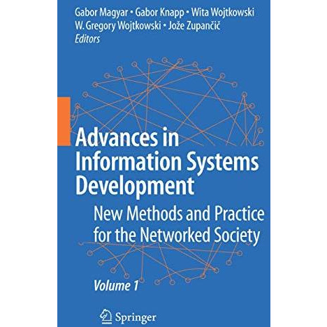 Advances in Information Systems Development: New Methods and Practice for the Ne [Paperback]