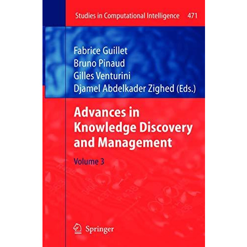 Advances in Knowledge Discovery and Management [Paperback]