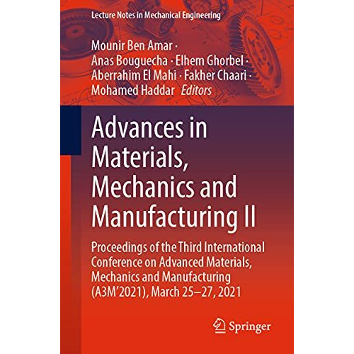 Advances in Materials, Mechanics and Manufacturing II: Proceedings of the Third  [Paperback]