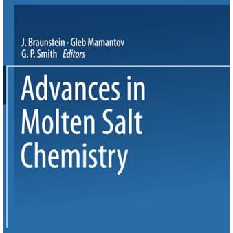 Advances in Molten Salt Chemistry: Volume 2 [Paperback]