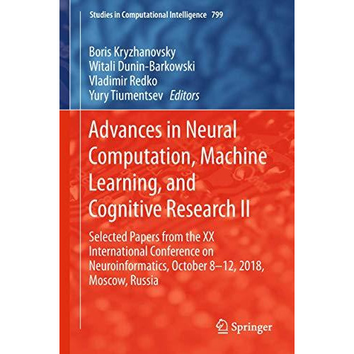 Advances in Neural Computation, Machine Learning, and Cognitive Research II: Sel [Hardcover]