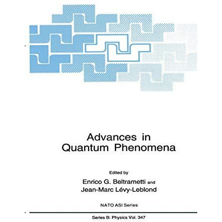 Advances in Quantum Phenomena [Paperback]