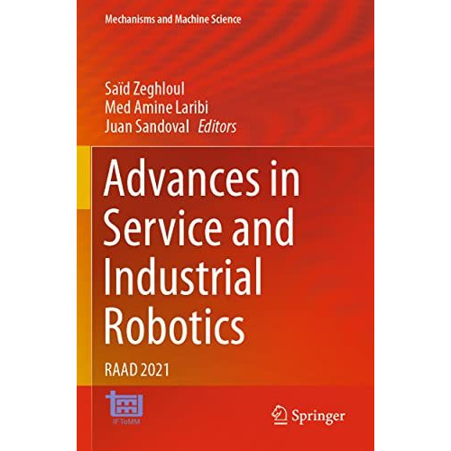 Advances in Service and Industrial Robotics: RAAD 2021 [Paperback]