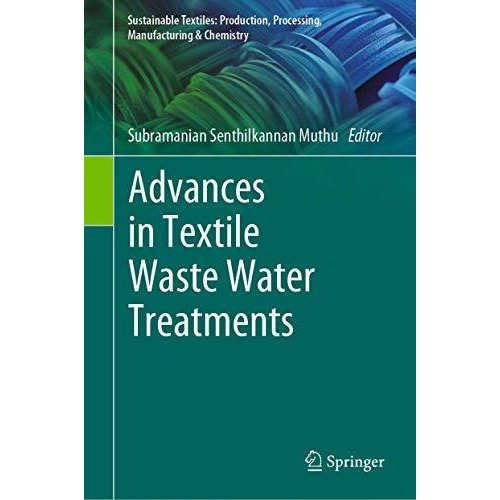 Advances in Textile Waste Water Treatments [Hardcover]