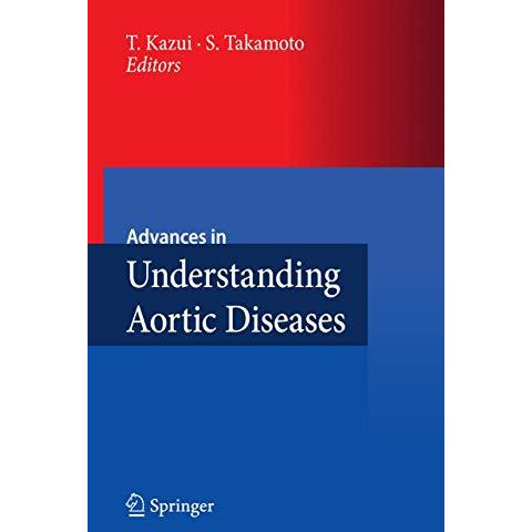 Advances in Understanding Aortic Diseases [Paperback]