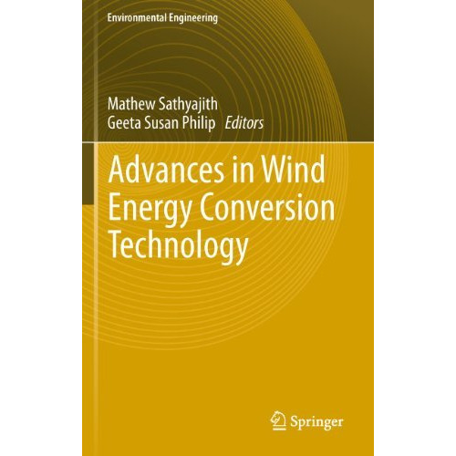 Advances in Wind Energy Conversion Technology [Hardcover]