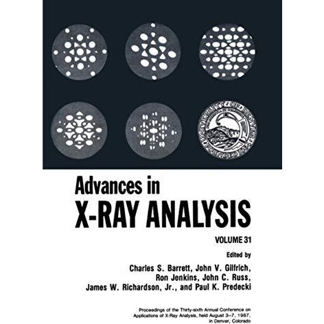 Advances in X-Ray Analysis: Volume 31 [Paperback]