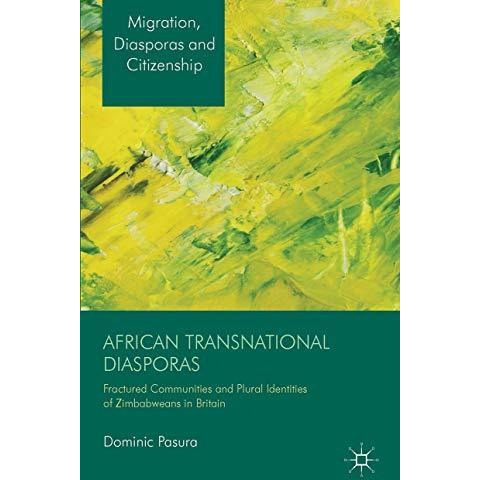 African Transnational Diasporas: Fractured Communities and Plural Identities of  [Hardcover]