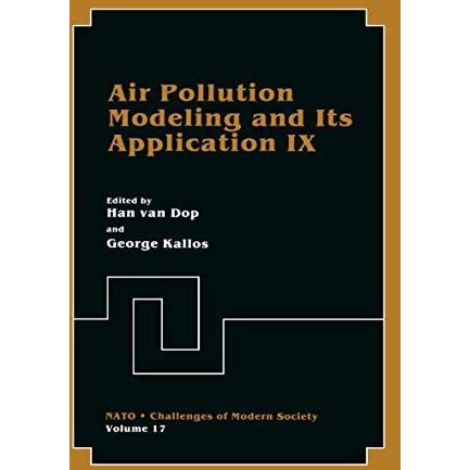 Air Pollution Modeling and Its Application IX [Hardcover]