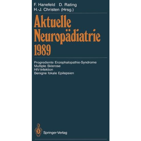 Aktuelle Neurop?diatrie 1989: Progrediente Enzephalopathie-Syndrome Multiple Skl [Paperback]