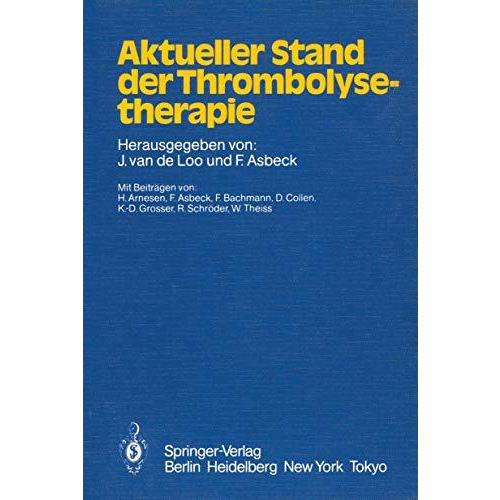 Aktueller Stand der Thrombolysetherapie [Paperback]