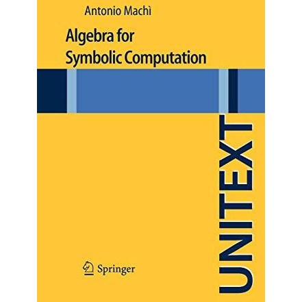 Algebra for Symbolic Computation [Paperback]