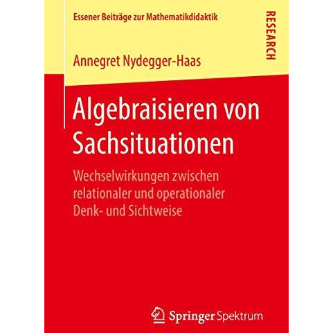 Algebraisieren von Sachsituationen: Wechselwirkungen zwischen relationaler und o [Paperback]