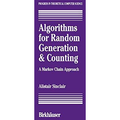 Algorithms for Random Generation and Counting: A Markov Chain Approach [Paperback]