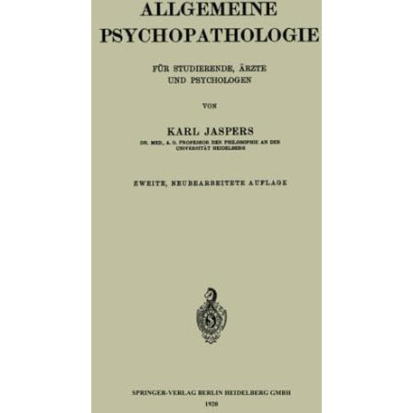 Allgemeine Psychopathologie f?r Studierende, ?rzte und Psychologen [Paperback]