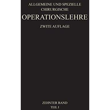 Allgemeiner Teil und die Operationen an der Oberen Extremit?t [Paperback]