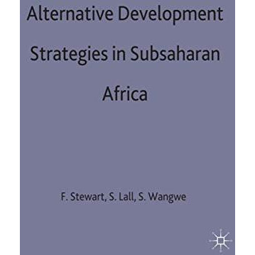 Alternative Development Strategies in Subsaharan Africa [Paperback]