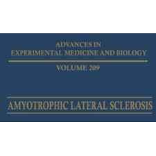 Amyotrophic Lateral Sclerosis: Therapeutic, Psychological, and Research Aspects [Paperback]