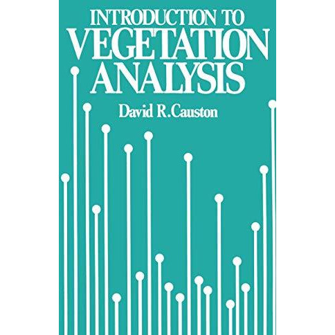 An Introduction to Vegetation Analysis: Principles, practice and interpretation [Paperback]