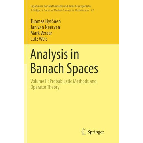 Analysis in Banach Spaces: Volume II: Probabilistic Methods and Operator Theory [Paperback]