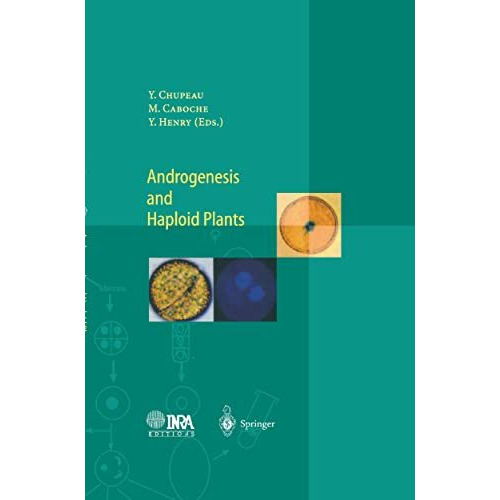 Androgenesis and Haploid Plants [Hardcover]