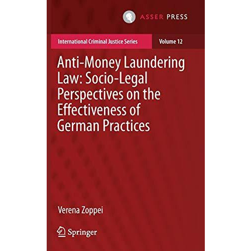 Anti-money Laundering Law: Socio-legal Perspectives on the Effectiveness of Germ [Hardcover]