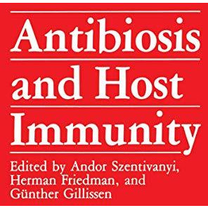 Antibiosis and Host Immunity [Paperback]