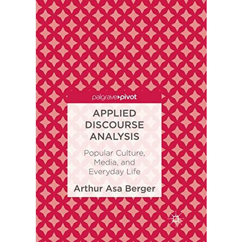 Applied Discourse Analysis: Popular Culture, Media, and Everyday Life [Paperback]