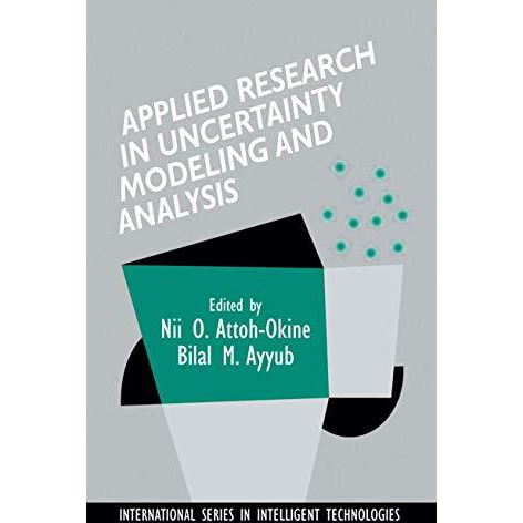 Applied Research in Uncertainty Modeling and Analysis [Paperback]