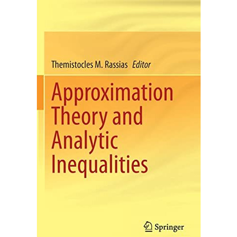 Approximation Theory and Analytic Inequalities [Paperback]