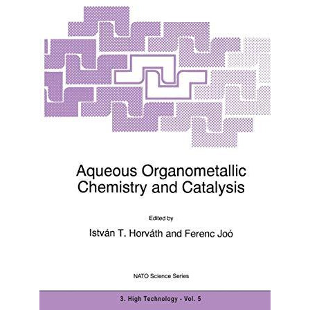 Aqueous Organometallic Chemistry and Catalysis [Hardcover]